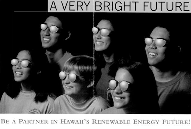 A very bright future be a partner in hawaii's renewable energy future.